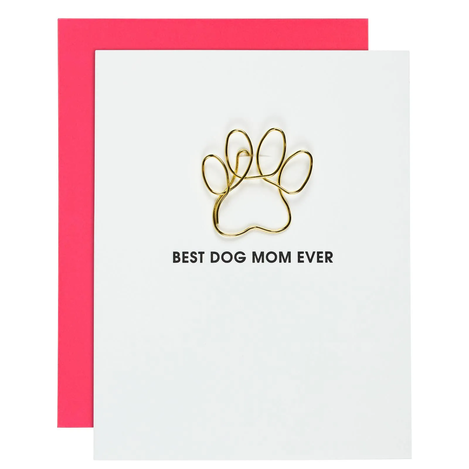 Best Dog Mom Ever - Pawprint Paper Clip Letterpress Card